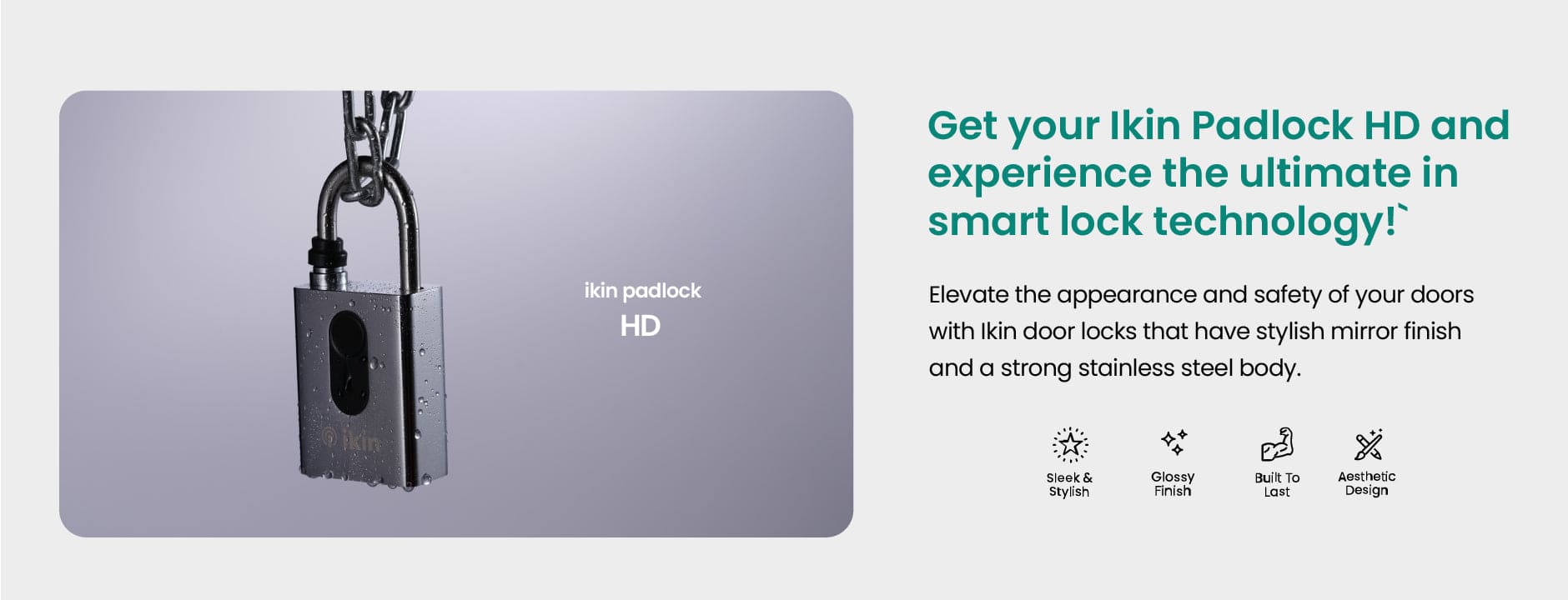 IKIN Padlock HD - Description - Aesthteics