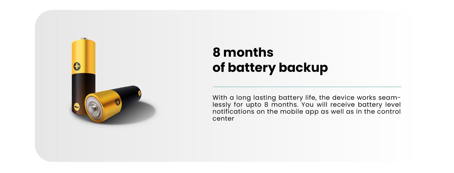 Smart Bolt Seal - Features - 8 months backup